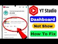 YT Studio Analystics Not Showing | YT Dashboard Not showing | YT Studio Big Problem Today 