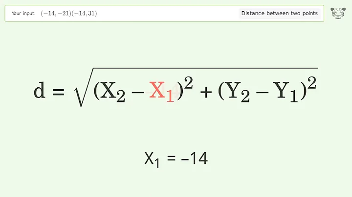 Find the distance between two points p1 (-14,-21) and p2 (-14,31): Step-by-Step Video Solution