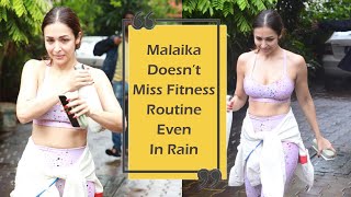 Malaika Doesnt Miss Fitness Routine Even In Rain