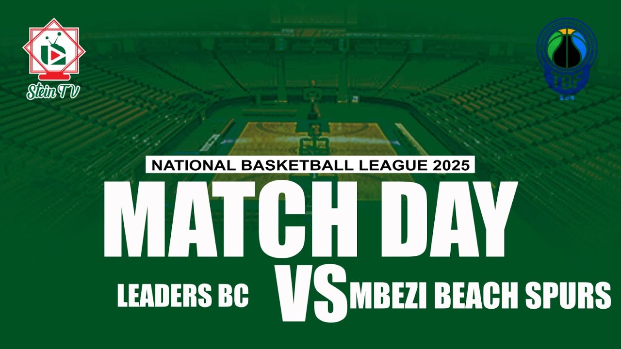LIVE  MCHEZO WA D - LEAGUE KATI YA LEADERS BC & MBEZI BEACH SPURS