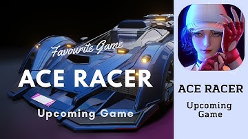 Ace Racer Official Trailer  New upcoming game for Android in 2020
