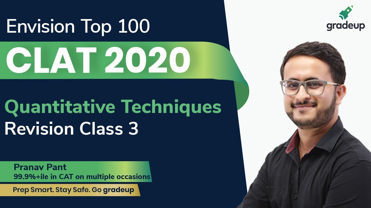 CLAT 2020 | Revision Class 3 | Quantitative Techniques | Pranav Pant | Tips & Tricks | Gradeup