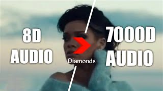 Rihanna - Diamonds (7000D AUDIO | Not 8D ) Use HeadPhone | Share Resimi