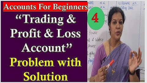 26. Trading& P& L Account problem