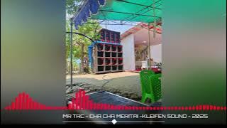 MR TRC-LAGU ACARA||CHA CHA MERITAI-KLEIFEN PRO-2025