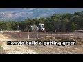 How to build a putting green!! How to build a putting green!!