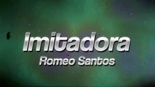 Romeo Santos - Imitadora 💔 (Letra/Lyrics) — trending on YouTube in Peru