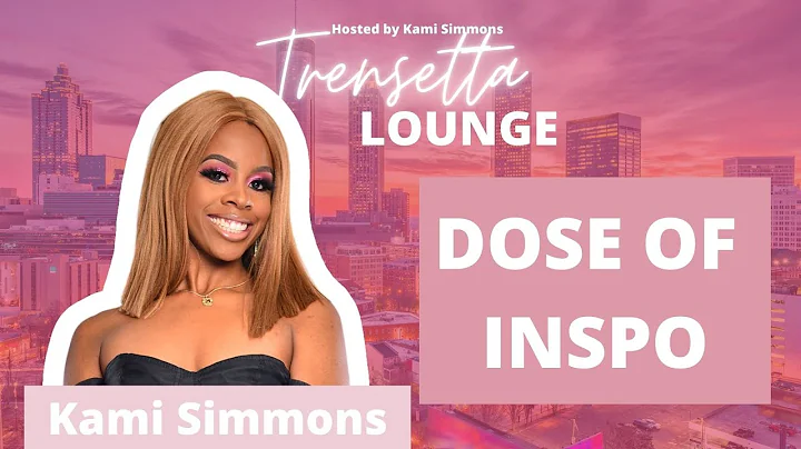 Dose of inspo with Kami Simmons on the Trensetta L...