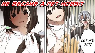 What happens when you get a hobbit as a pet? A guy who got turned into a pet… [Manga dub]