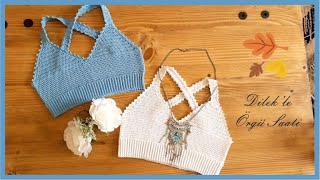 Tığ İşi Sırttan Çapraz Askılı Büstiyer Bluz Yapımı / Knit Bustier Blouse