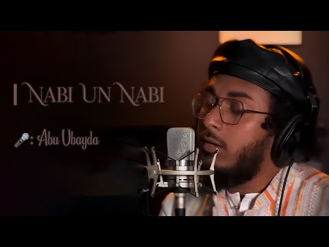 Nabi un nabi  Abu Ubayda  Naat e sharif  Qari Waheed zafar qasmi