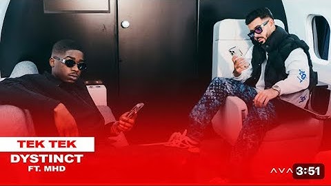 @Dystinct - Tek Tek ft @MHD (official video music)