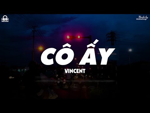 Video Cô Ấy - Siu Thân Vincent「Lyrics Video」 - youtube