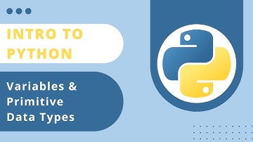 Intro to Python | 2. Variables and Primitive Data Types