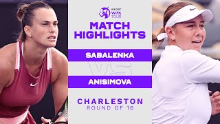 Aryna Sabalenka vs. Amanda Anisimova | 2022 Charleston Round of 16 | WTA Match Highlights