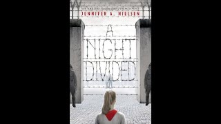 A Night Divided by Jennifer A. Nielsen, Chapters 40, 41, 42, & 43, Read Aloud by Ms. Altenhofen