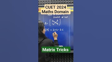 CUET 2024 Maths Domain Matrix Tricks 🔥🔥 #shorts