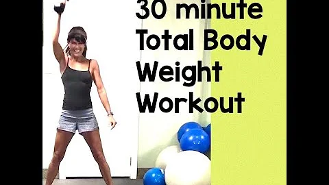 30 minute Total Body Workout with weights