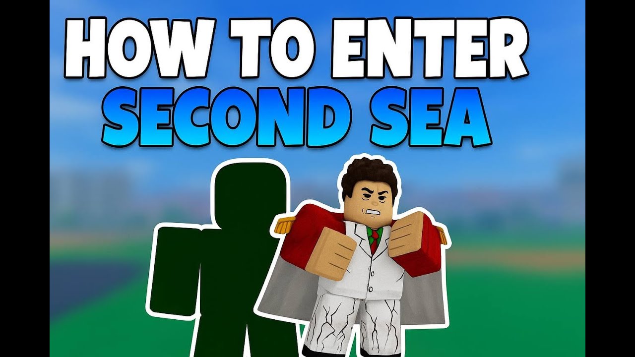 How to get to the second sea - YouTube