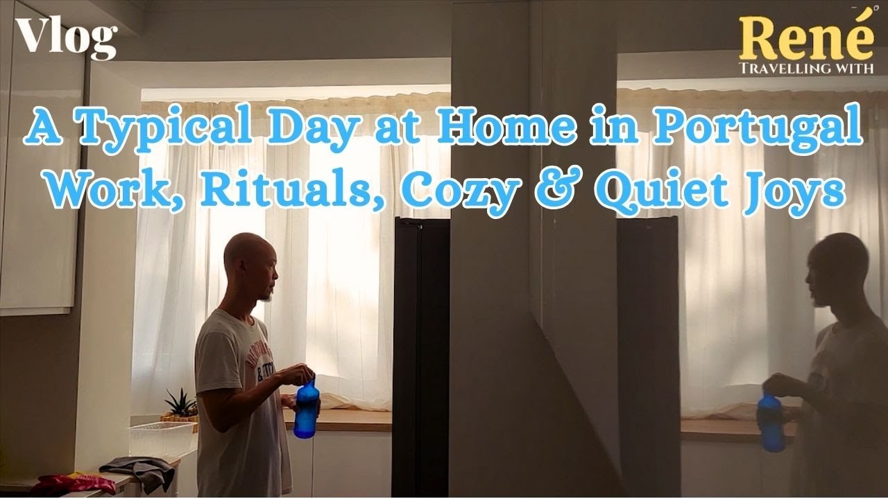 A Typical Day at Home in Portugal  | Work, Rituals, Cozy & Quiet Joys