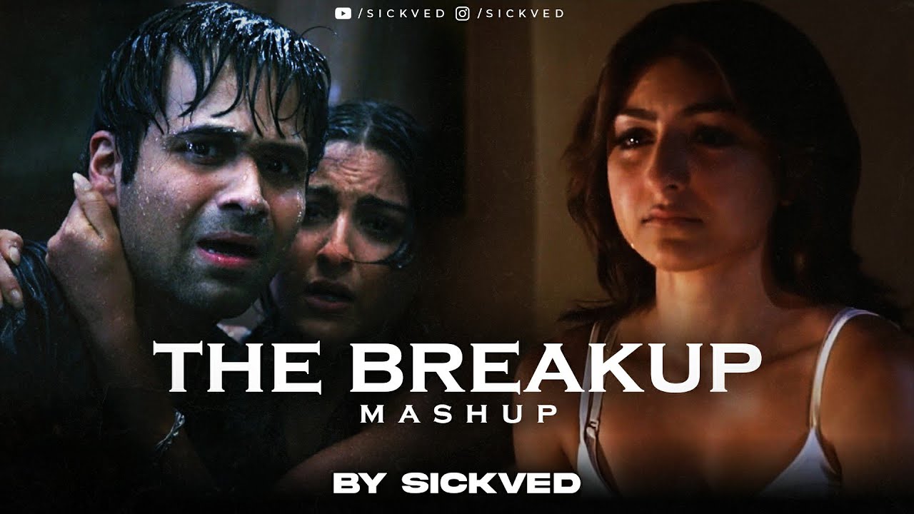 The Breakup Mashup  SICKVED  Emraan Hashmi  KK  Arijit Singh