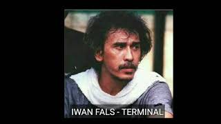 IWAN FALS    TERMINAL {LIRIK}