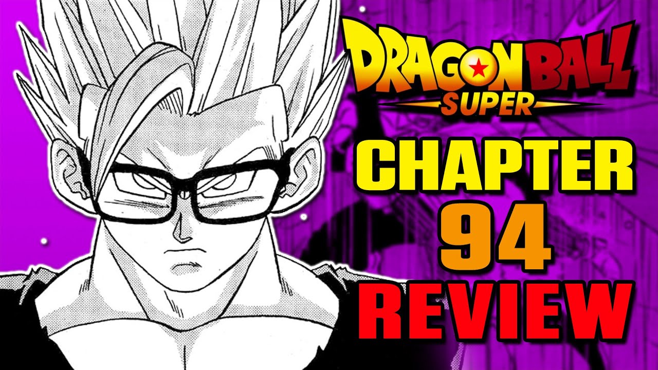 Dragon Ball Super Chapter 94 Spoilers, Release Timeline, and Recap