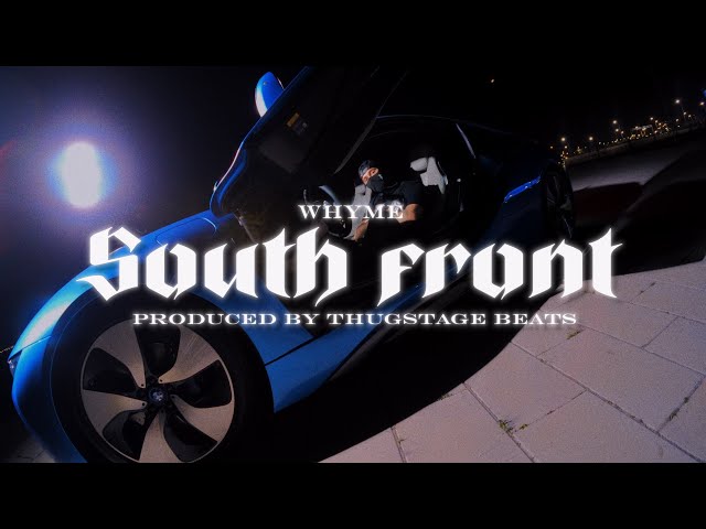 WhyMe - South Front [Official Video]