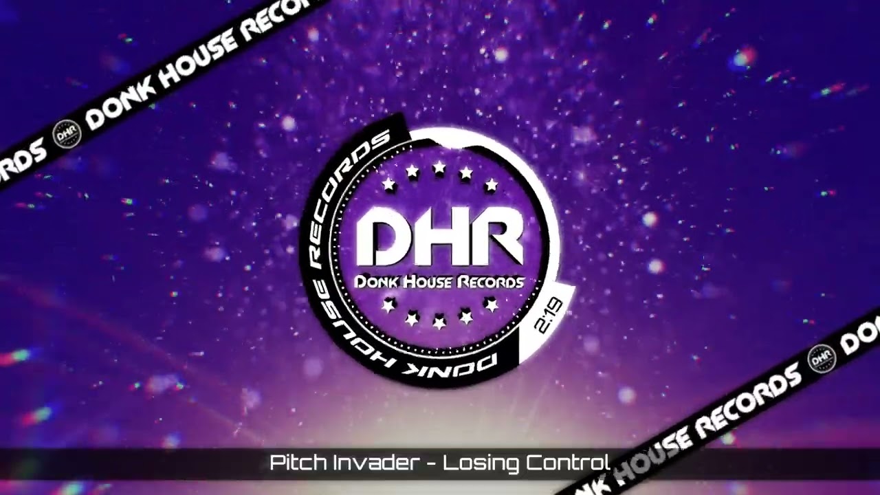 Pitch Invader - Losing Control - DHR UK Bounce 🔥
