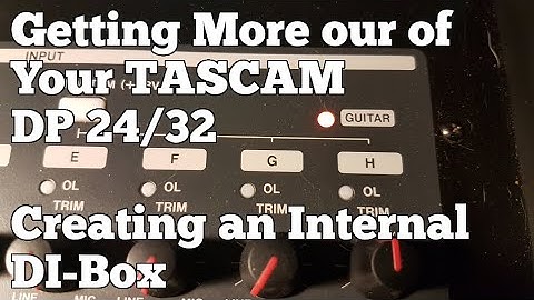 Getting More out of Your TASCAM DP24/32, Creating an Internal DI-Box