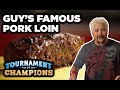 Guy Fieri's Tips on How to Make His Famous Pork Loin | Tournament of Champions | Food Network