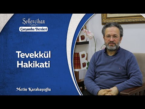 Tevekkül Hakikati/Metin Karabaşoğlu
