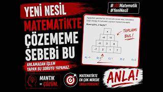 Yeni Nesil Matematikte Çözememe Sebebi Bu