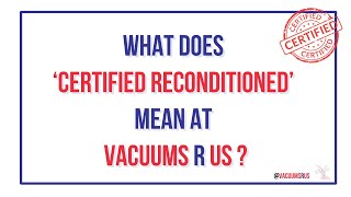 What Does Certified Reconditioned Mean When Youre Buying A Machine Or Parts from VRU?