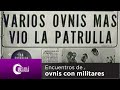 Más Allá | Encuentros de ovnis con militares; los casos más sorprendentes