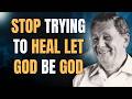 The Healing Secret Most Seekers Miss | Stop Trying and Let God Reveal Harmony – Joel S. Goldsmith
