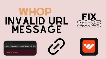 How to fix Whop’s invalid URL message on iPhone. 2025