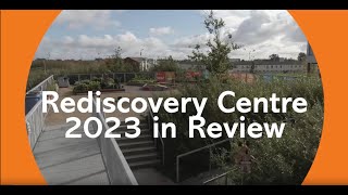 Rediscovery Centre 2023 in Review