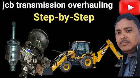 JCB Transmission overhauling | jcb reverse forward problem due to overhauling jcb transmission