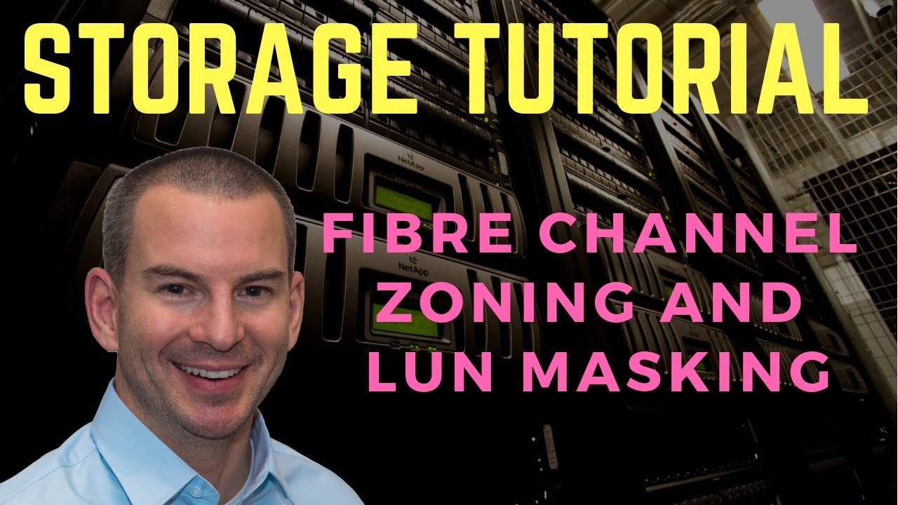 Fibre Channel SAN Tutorial Part 2 Zoning and LUN Masking (new version) YouTube