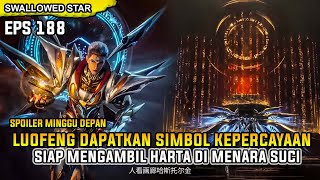 Download Lagu LUOFENG RAIH SIMBOL KEPERCAYAAN! RAHASIA MENARASUCI TERBONGKAR - SWALLOWED STAR EPISODE 188 SUB INDO MP3 Download Lagu LUOFENG RAIH SIMBOL KEPERCAYAAN! RAHASIA MENARASUCI TERBONGKAR - SWALLOWED STAR EPISODE 188 SUB INDO MP3
