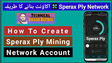 how to create sperax ply network account / sperax ply network me account kaise banaey
