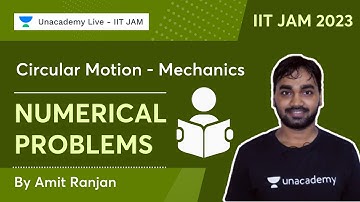 IIT JAM 2023 | Circular Motion | Numerical Problems | Mechanics | Amit Ranjan