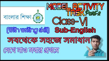 Model Activity Task (English) Class-VI Part-2