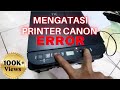 CARA MEMPERBAIKI PRINTER CANON G2010 ERROR LAMPU ORANGE BERKEDIP