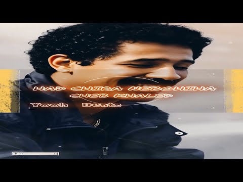 Yooh Beatz X Cheb Khaled Had Chira Nebghiha Remix Chebkhaled