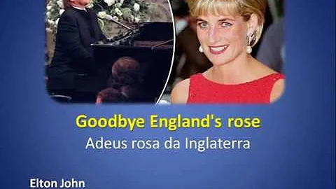 Elton John - Goodbye England's Rose (Adeus rosa da...