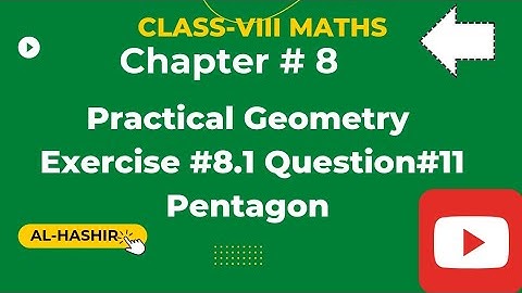 Class 8 Maths Ch.#8 Practical Geometry Exercise#8.1 Q#11@Al-Hashir Maths, @ilamkidunya