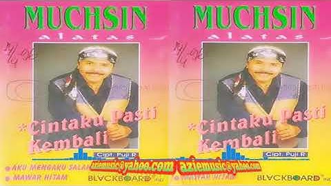 Muchsin Alatas - Cintaku Pasti Kembali