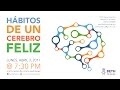 Habitos de un Cerebro Feliz - Clase #1